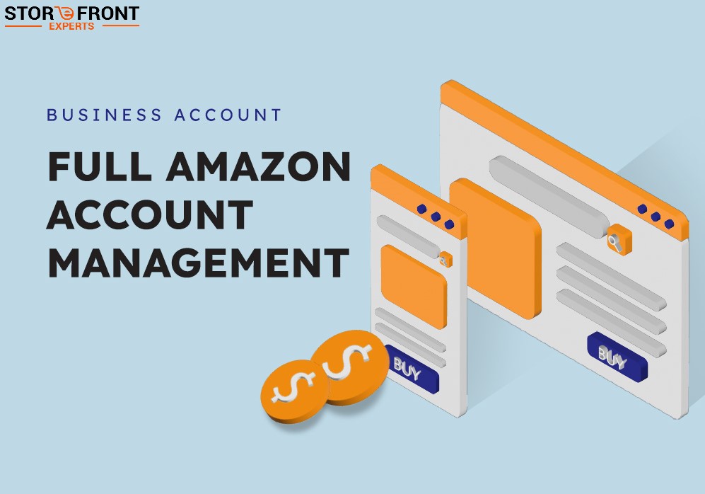 Storefront Experts Your Partner for Full Amazon Account Management